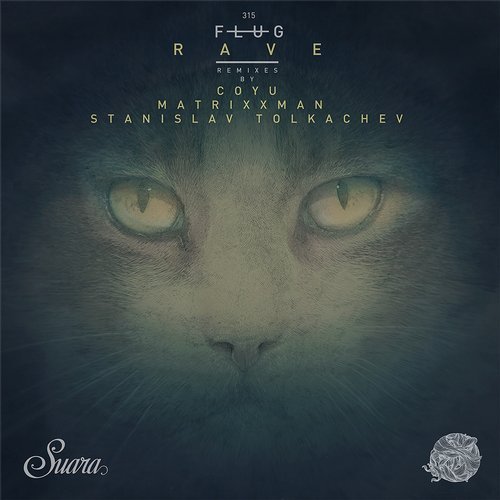 image cover: Flug - Rave / SUARA315