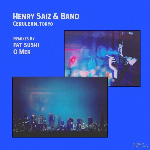 image cover: Henry Saiz, Henry Saiz & Band - Cerulean (Tokyo) / NS085