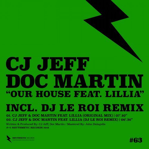 image cover: Doc Martin, Cj Jeff, Lillia - Our House / RHYTHMETIC063
