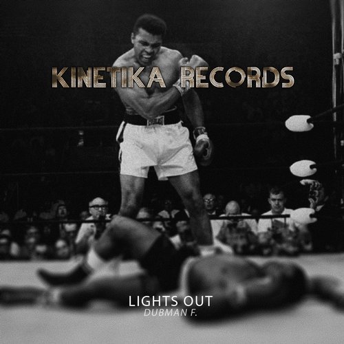 image cover: Dubman F. - Lights Out / KINETIKA202