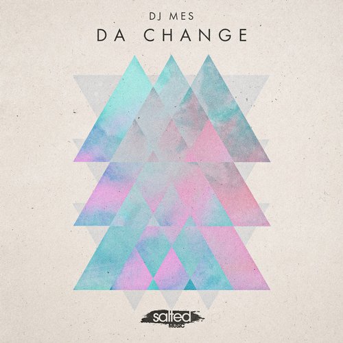 image cover: Miguel Migs, DJ Mes - Da Change / SLT140