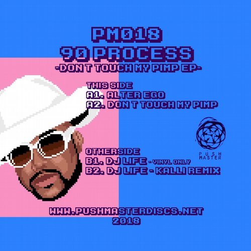 image cover: 90 Process - Don't Touch My Pimp EP / PM018