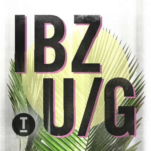 image cover: VA - Ibiza Underground 2018 / TOOL68601Z