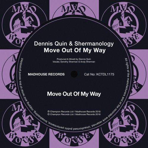 image cover: Serminology, Dennis Quin - Move out of My Way / KCTDL1175