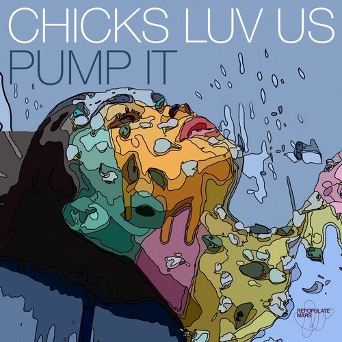 image cover: Chicks Luv Us, Paolo Martini - Pump It / RPM034