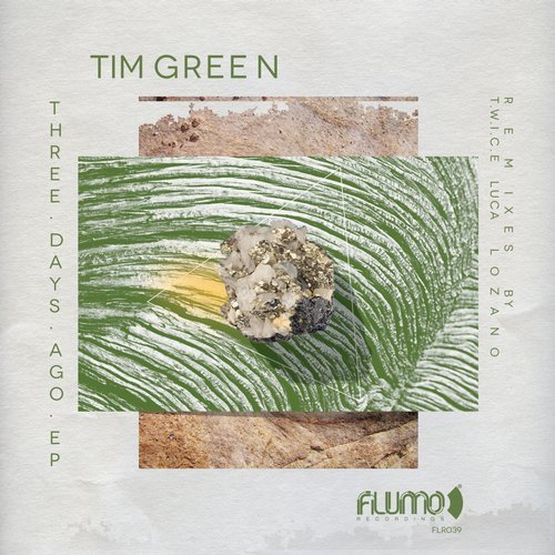 image cover: Tim Green - Three Days Ago / FLR039