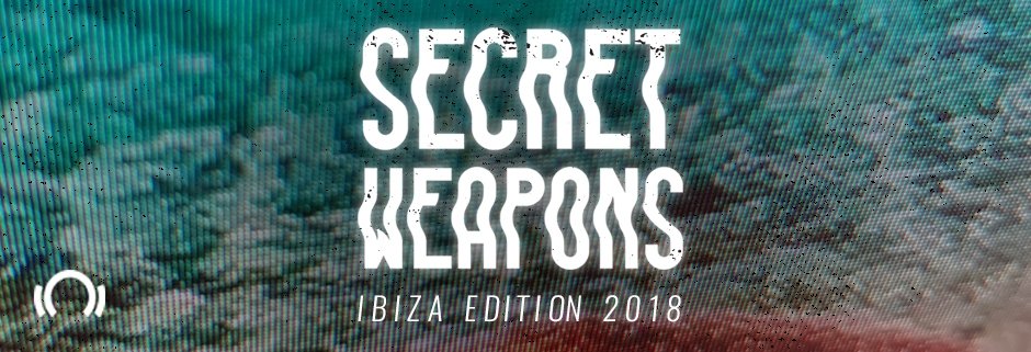 image cover: Secret Weapons Ibiza Edition 2018