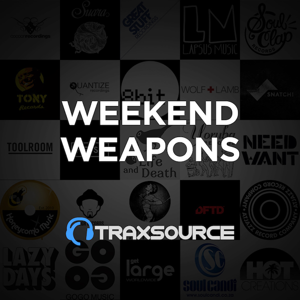 image cover: Traxsource Weekend Weapons June 15th, 2018