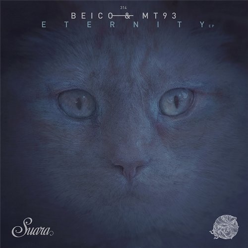 image cover: Beico & Mt93 - Eternity EP / SUARA314