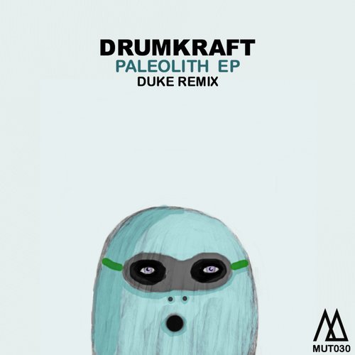 image cover: Drumkraft - Paleolith EP / MUT030