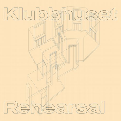 image cover: Klubbhuset - Rehearsal / LPH058