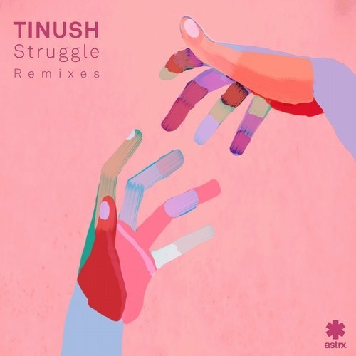 image cover: Tinush - Struggle (Remixes) / ASTRXCD180