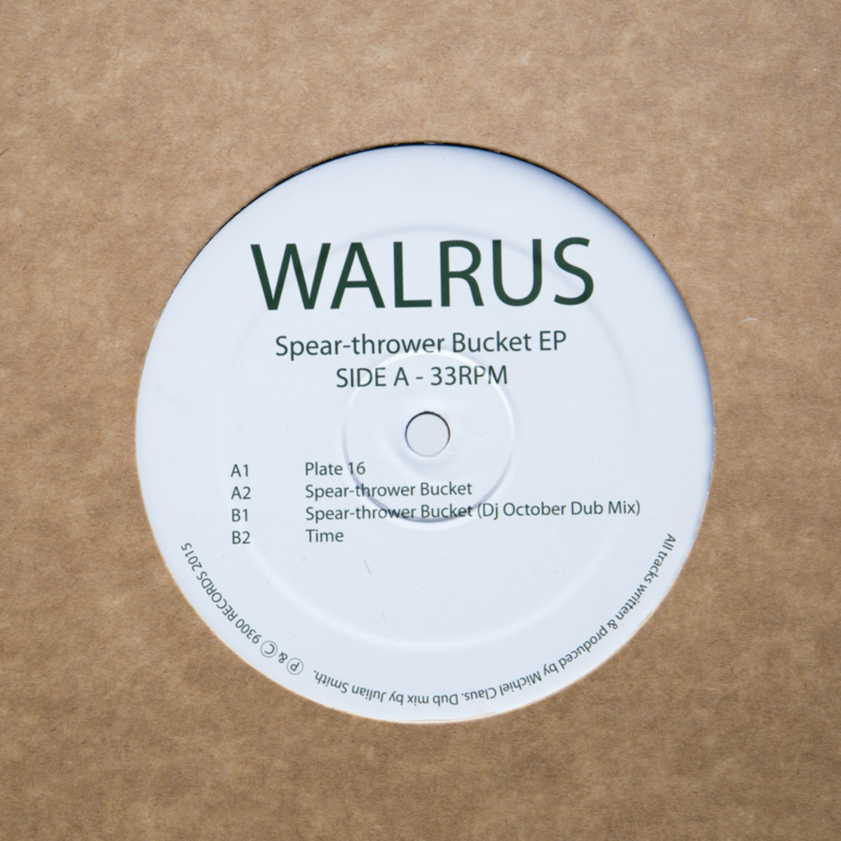 image cover: Walrus - Spear-Thrower Bucket / 9300 Records
