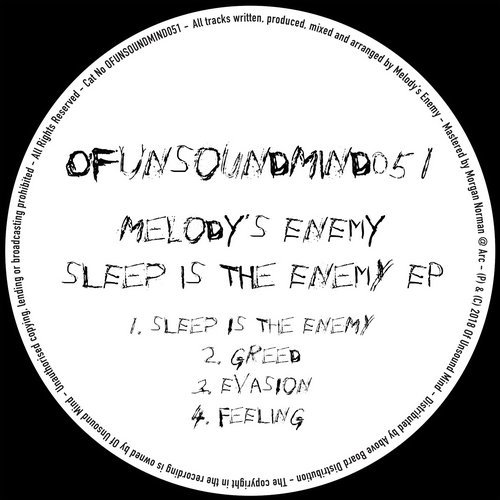 image cover: Melody's Enemy - Sleep Is The Enemy EP / OFUNSOUNDMIND051