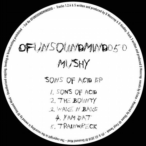 image cover: Mushy - Sons Of Acid EP / OFUNSOUNDMIND050