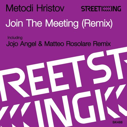 image cover: Metodi Hristov - Join The Meeting (Remix) / SK488