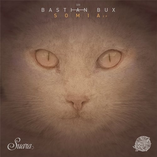 image cover: Bastian Bux - Somia EP / SUARA320
