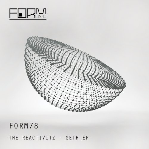 image cover: The Reactivitz - Seth EP / FORM78