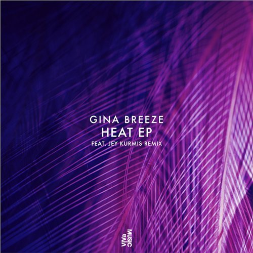 image cover: Gina Breeze - Heat EP (Jey Kurmis Remix) / VIVA150
