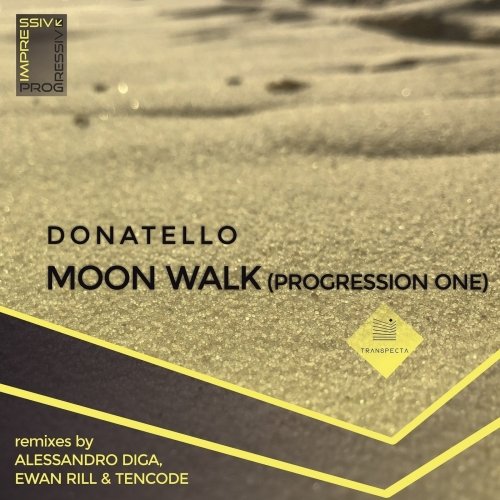 image cover: Donatello - Moon Walk (Progression One) / TRSP180061