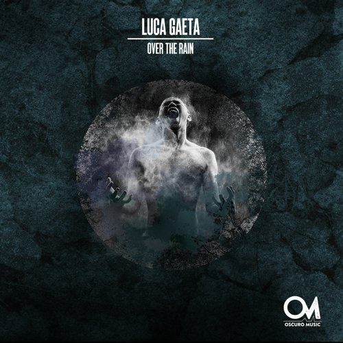 image cover: Luca Gaeta - Over The Rain / OSCM066