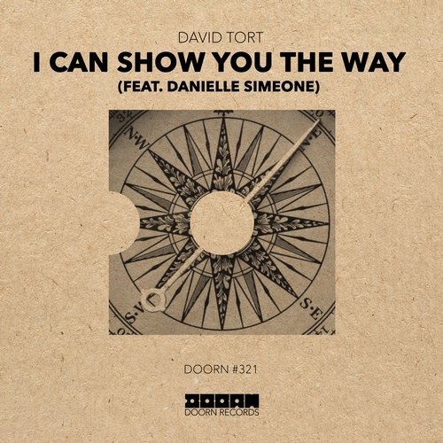 image cover: David Tort, Danielle Simeone - I Can Show You The Way (feat. Danielle Simeone) / 190295589516
