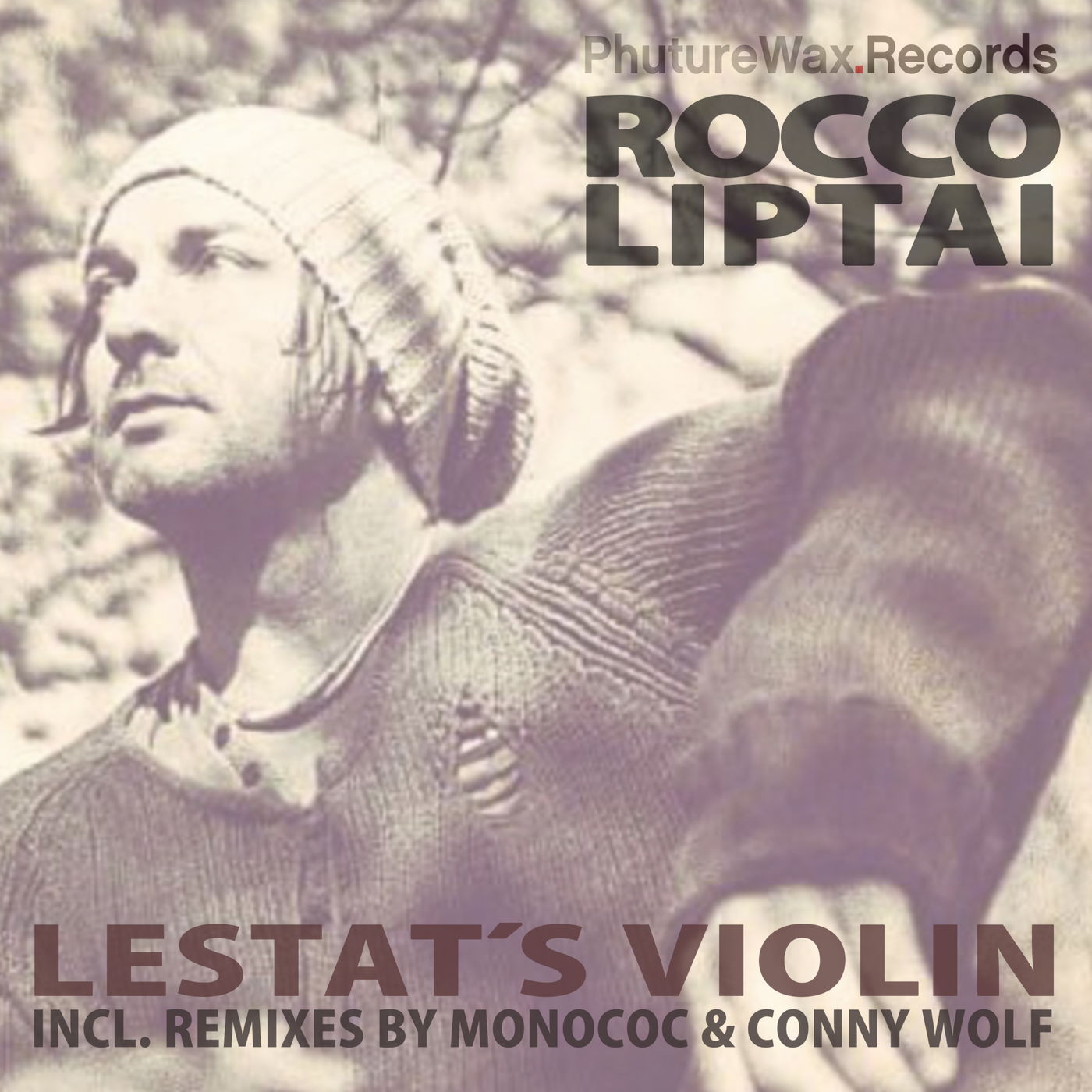 image cover: Rocco Liptai - Lestat's Violin / Phuture Wax Records