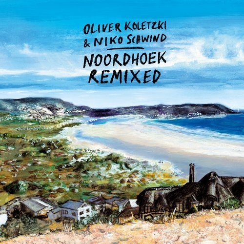 image cover: Oliver Koletzki, Niko Schwind - Noordhoek Remixed / SVT227