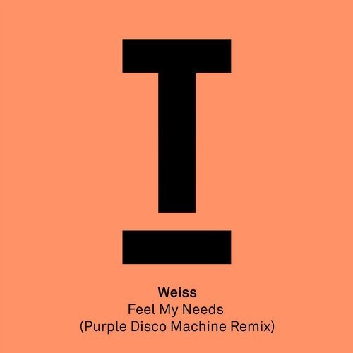 image cover: Weiss (UK) - Feel My Needs (Purple Disco Machine Remix) / TOOL69501Z