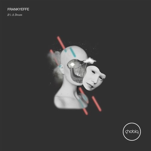 image cover: Frankyeffe - It's A Dream / PHOBIQ0187D