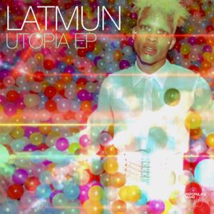 image cover: Latmun - Utopia EP / Repopulate Mars