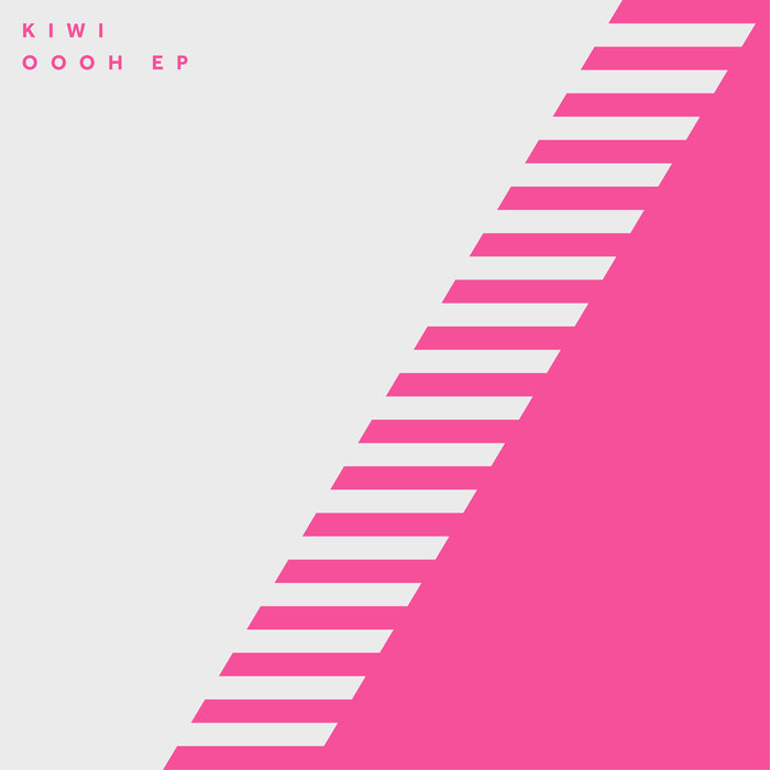 image cover: Kiwi - Oooh EP / 17 Steps