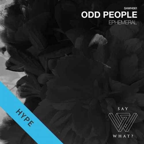 image cover: Odd People - Ephemeral / SAWH061