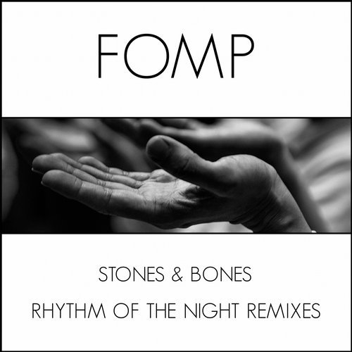 image cover: Stones & Bones - Rhythm Of The Night Remixes / FOMP000091