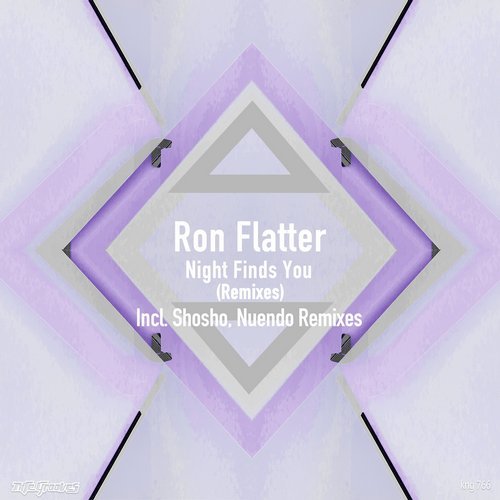 image cover: Ron Flatter, Shosho, Nuendo - Night Finds You (Remixes) / KNG766