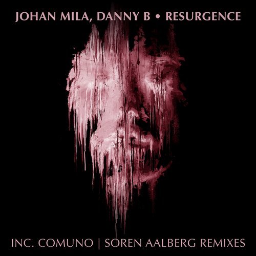 image cover: Danny B, Johan Mila - Resurgence / FAMILIA016