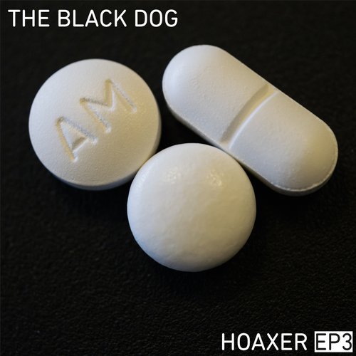 image cover: The Black Dog - Hoaxer EP 3 / DUSTDL059