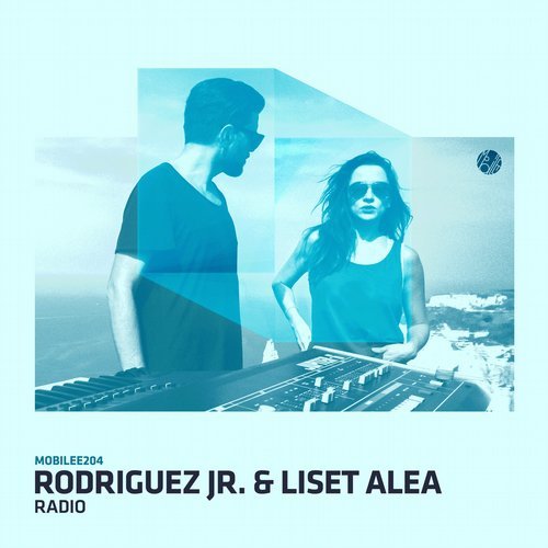 image cover: Rodriguez Jr., Liset Alea - Radio / MOBILEE204