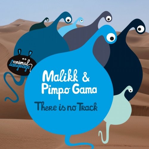 image cover: Pimpo Gama, Malikk - There Is No Track / MOO62