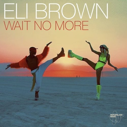 image cover: Eli Brown - Wait No More / RPM036