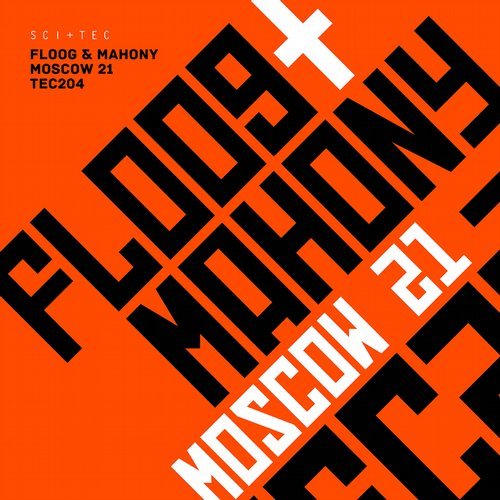 image cover: Floog & Mahony - Moscow 21 / TEC204