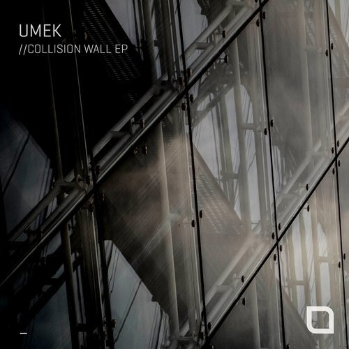 image cover: UMEK - Collision Wall EP / TR291