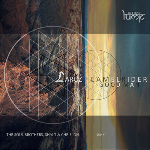 image cover: Laroz Camel Rider - Good Man / Lump Records