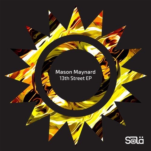 image cover: Mason Maynard - 13th Street EP / SOLA04501Z