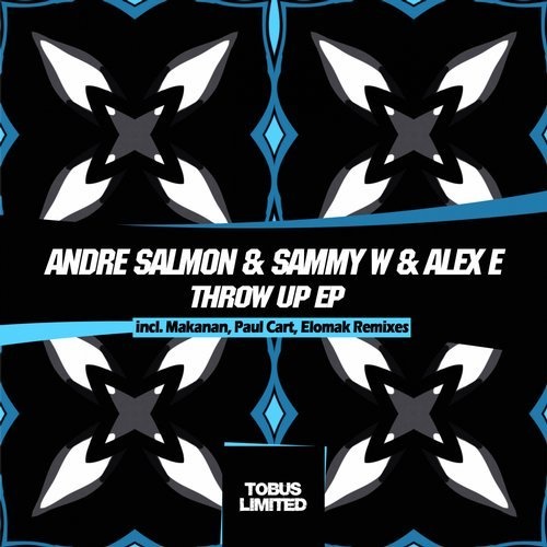 image cover: Andre Salmon, Sammy W, Alex E - Throw Up / TBSLD023