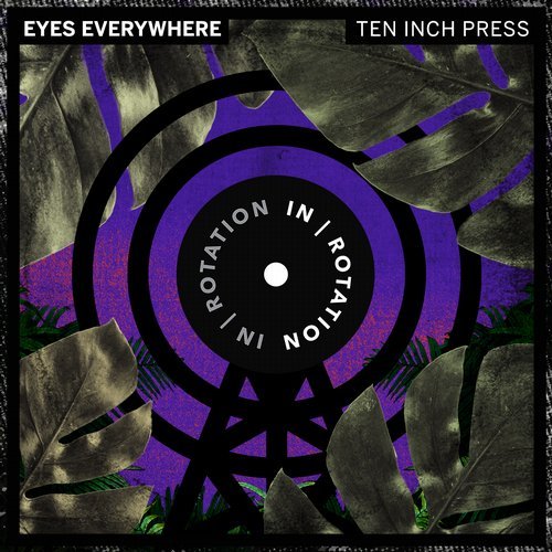 image cover: Eyes Everywhere - Ten Inch Press / INR034