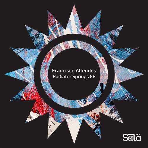 image cover: Francisco Allendes - Radiator Springs EP / SOLA04901Z