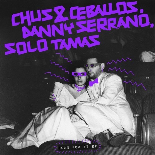 00 75266842575000 Chus, DJ Chus, Pablo Ceballos, Danny Serrano, Ceballos, Solo Tamas - Down For It EP / SNATCH118