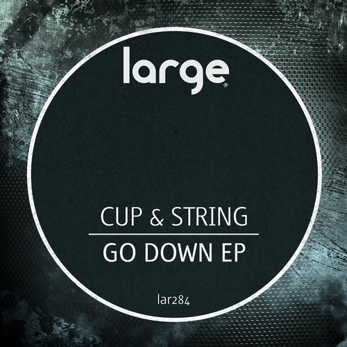 00 75266842582409 Cup & String - Go Down EP / LAR284