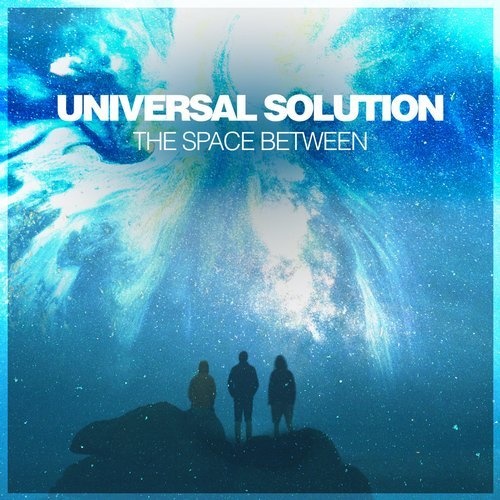 image cover: Universal Solution - The Space Between / SILKM183